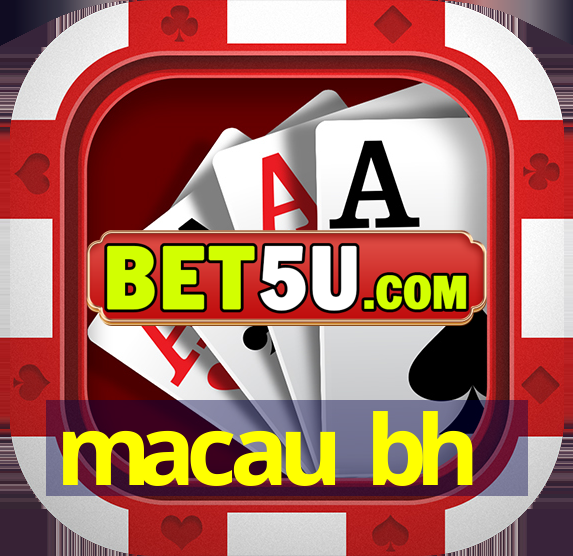 macau bh